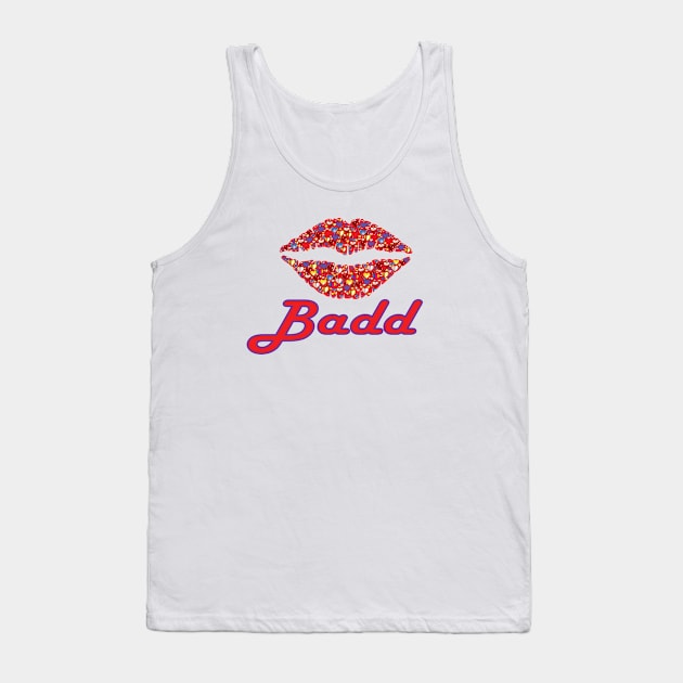 Badd Tank Top by GetHy